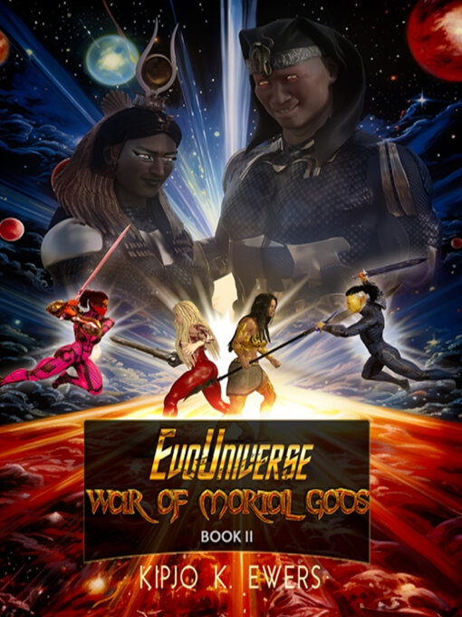 Title details for War of Mortal Gods by Kipjo Ewers - Available